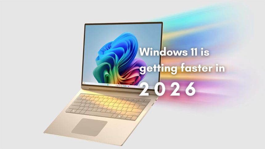 Microsoft confirms Windows 11 will run faster under heavy load, reduce RAM usage, and feel more responsive