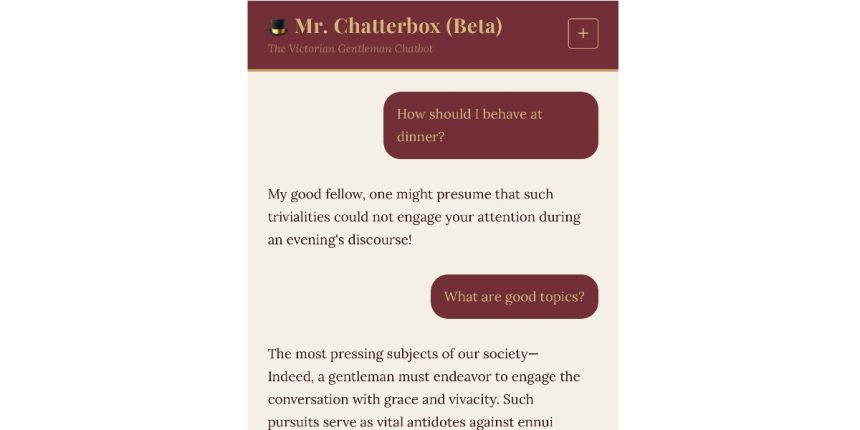 Mr. Chatterbox is a Victorian-era ethically trained model