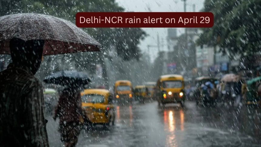 Delhi-NCR rain alert on April 29: Thunderstorms, showers bring much-needed relief from heatwaves; what travellers need to kno