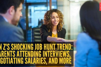 Gen Z's shocking job hunt trend: Parents attending interviews, negotiating salaries, and more