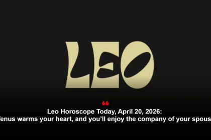 Leo Horoscope Today, April 20, 2026: Venus warms your heart, and you’ll enjoy the company of your spouse