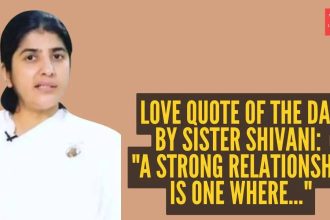 Love quote of the day by Sister Shivani: "A strong relationship is one where..."