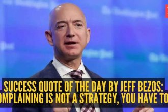Success quote of the day by Jeff Bezos: “Complaining is not a strategy, you have to..."
