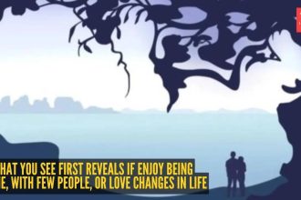 What you see first reveals if you enjoy being alone, with few people, or love changes in life