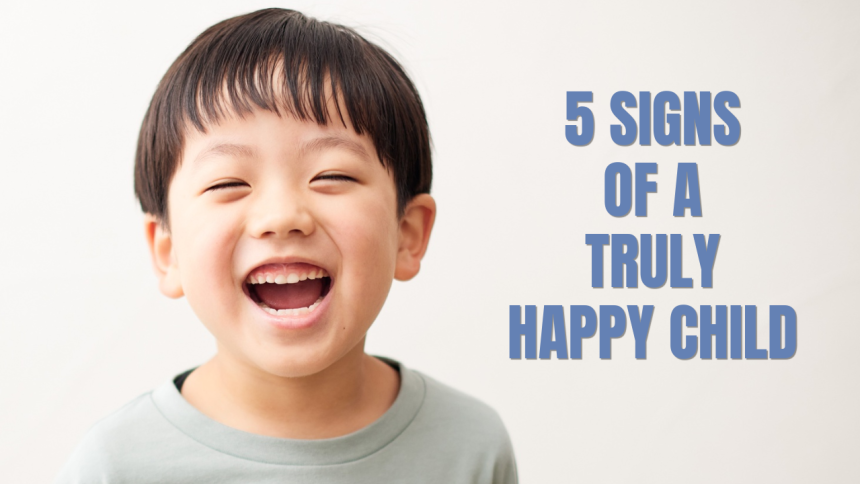 5 everyday signs that show your child feels loved, secure, and happy