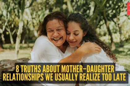 8 truths about mother–daughter relationships we usually realize too late