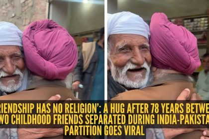 ‘Friendship has no religion’: A hug after 78 years between two childhood friends separated during India-Pakistan Partitio