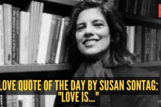 Love quote of the day by Susan Sontag: "Love is..."
