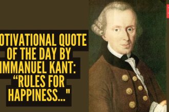 Motivational quote of the day by Immanuel Kant: “Rules for happiness..."