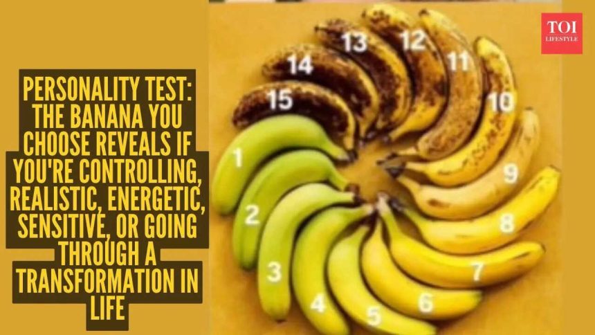 Personality test: The banana you choose reveals if you're controlling, realistic, energetic, sensitive, or going through a tr
