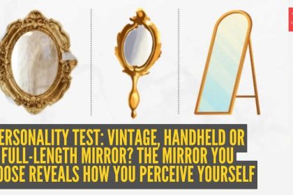 Personality test: Vintage, handheld or full-length mirror? The mirror you choose reveals how you perceive yourself