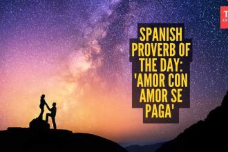 Spanish Proverb of the day: 'Amor con amor se paga' or love is repaid with love