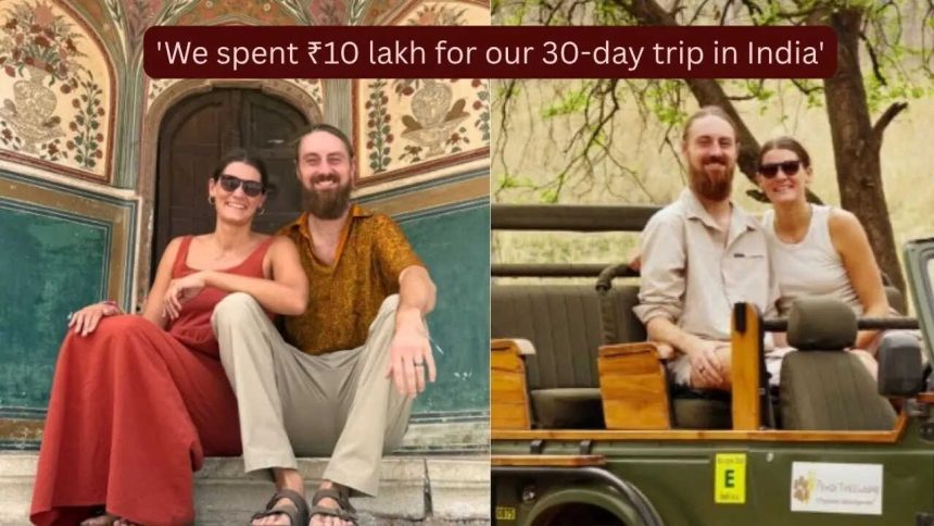 'We spent ₹10 lakh for our 30-day trip in India': American couple's travel budget shocks the internet; here's where the mon