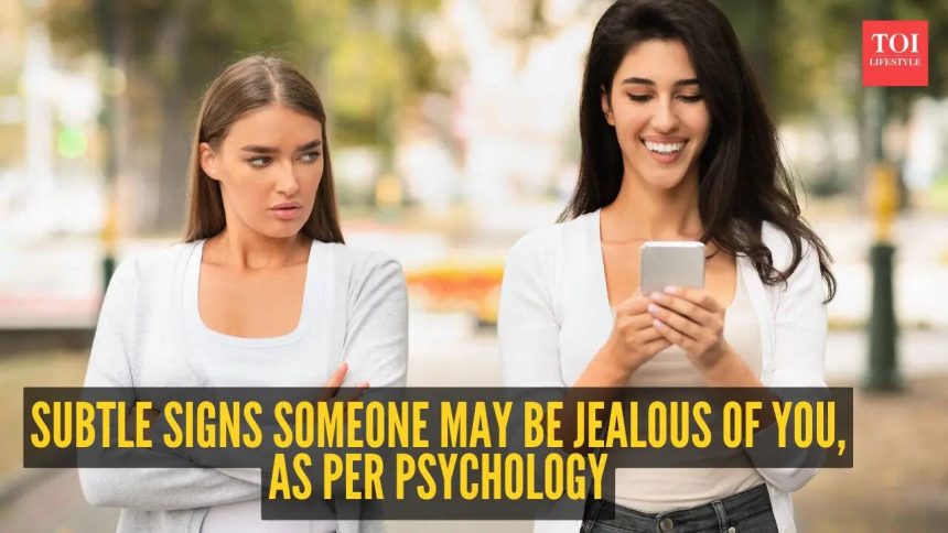 10 subtle signs someone may be jealous of you, as per psychology