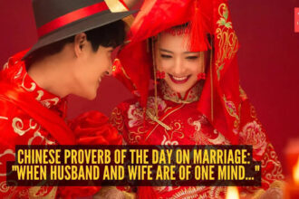 Chinese proverb of the day on marriage: "When husband and wife are of one mind..."