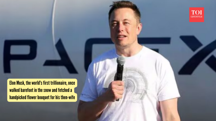 Elon Musk, the world's first trillionaire, once walked barefoot in the snow and fetched a handpicked flower bouquet for his t