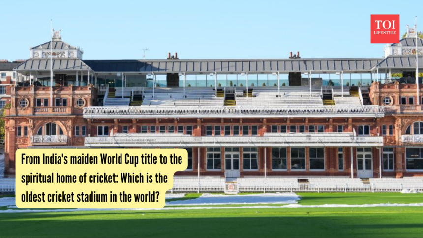 From India's maiden World Cup title to the spiritual home of cricket: Which is the oldest cricket stadium in the world?