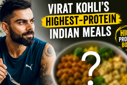 How to make Virat Kohli's highest-protein Indian meals