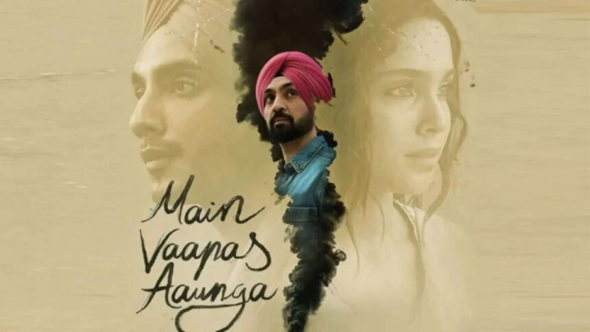 'Main Vaapas Aaunga' BO day 2: Diljit starrer crosses Rs 3 cr