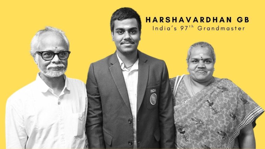 Making of India's 97th GM Harshavardhan: A 'legend' among friends, now his parents' pride