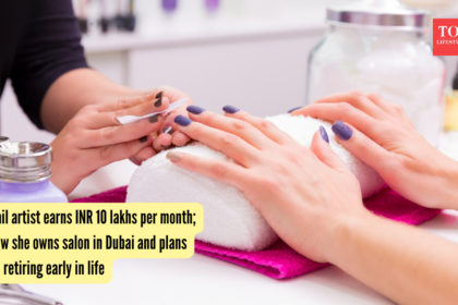 Nail artist earns INR 10 lakhs per month; now she owns salon in Dubai and plans on retiring early in life
