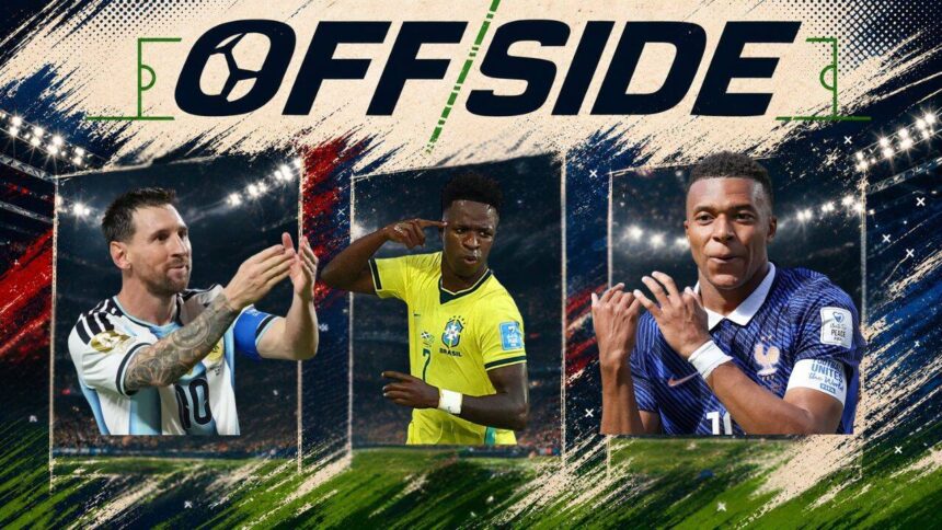 OFFSIDE: Too many goals at World Cup 2026? Wait for the knockout rounds…