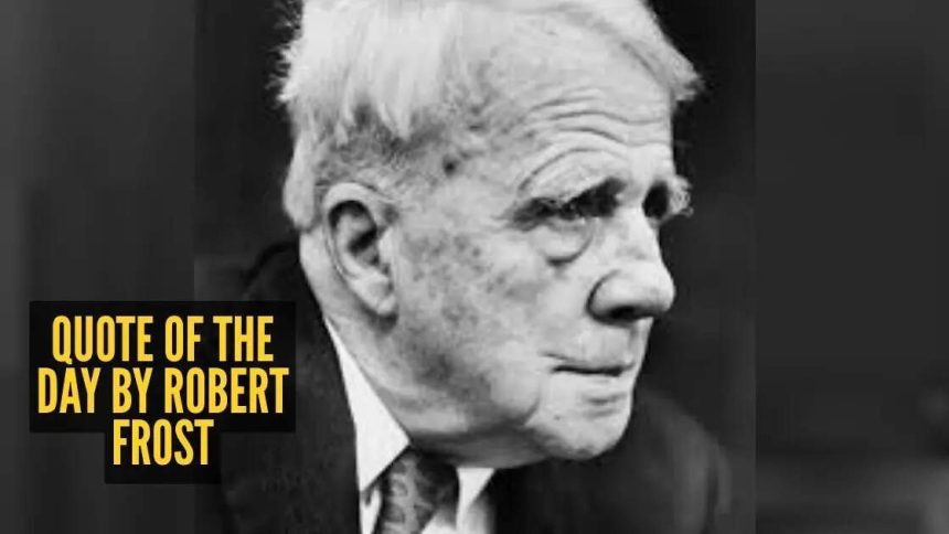 Quote of the day by Robert Frost: “In three words I can sum up everything I've learned about life: it...”