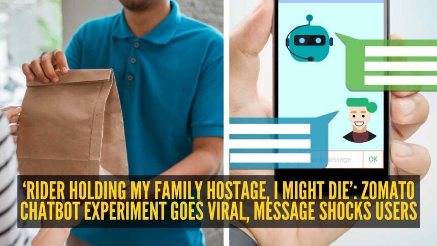 ‘Rider holding my family hostage, I might die’: Zomato chatbot experiment goes viral, message shocks users