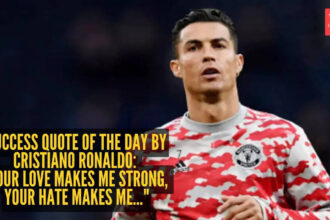 Success quote of the day by football GOAT Cristiano Ronaldo: “Your love makes me strong, your hate makes me..."