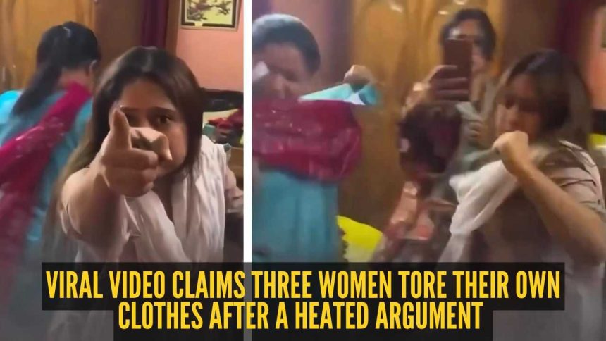 'They abuse and harass men...': Viral video claims three women tore their own clothes after a heated argument