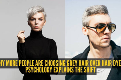 Why more people are ditching hair colour and embracing their greys - here's what Psychology says about them