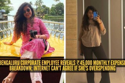 Bengaluru corporate employee reveals ₹45,000 monthly expense breakdown; internet can't agree if she's overspending