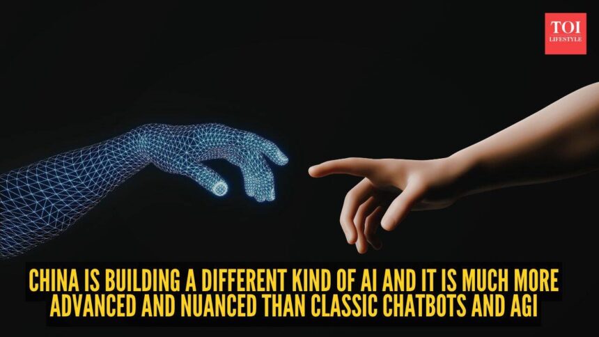 China is building a different kind of AI and it is much more advanced and nuanced than classic chatbots and AGI