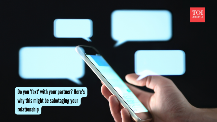 Do you 'fext' with your partner? Here's why this might be sabotaging your relationship