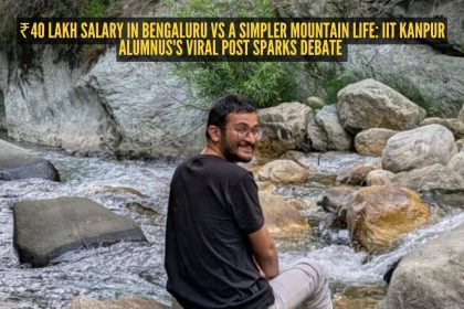 ₹40 lakh salary in Bengaluru vs a simpler mountain life: IIT Kanpur alumnus's viral post sparks debate