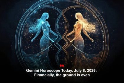 Gemini Horoscope Today, July 8, 2026: Financially, the ground is even