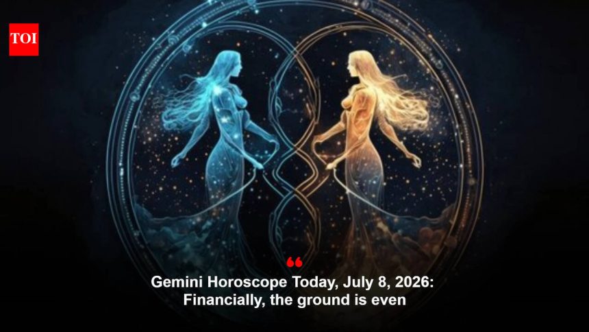 Gemini Horoscope Today, July 8, 2026: Financially, the ground is even