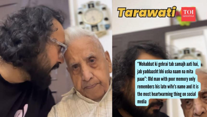 “Mohabbat ki gehrai tab samajh aati hai, jab yaddaasht bhi uska naam na mita paae”: Old man with poor memory only remembe