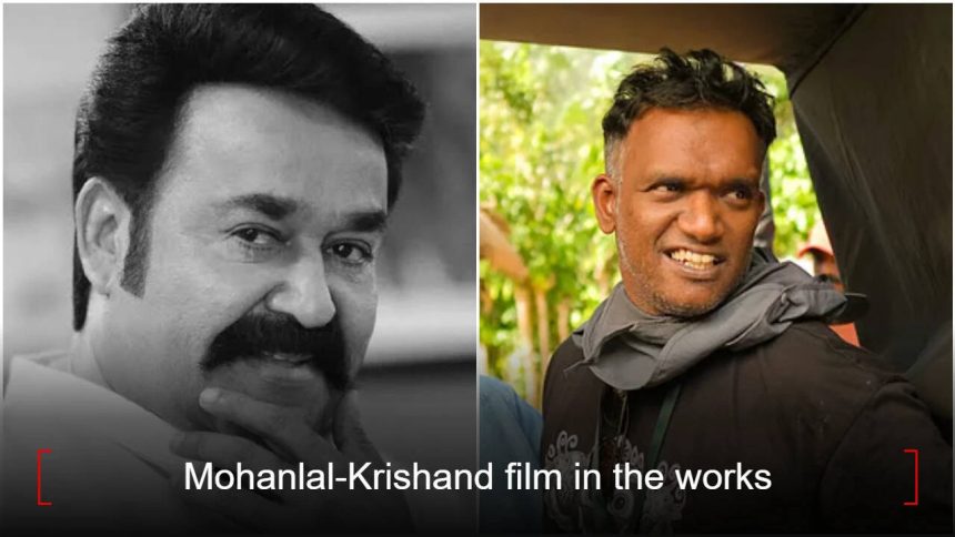 Mohanlal-Krishand film in the works