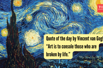 Quote of the day by Vincent van Gogh: “Art is to console those who are broken by life.”